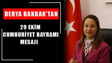Derya Bakbak'tan 29 Ekim Cumhuriyet Bayramı Mesajı