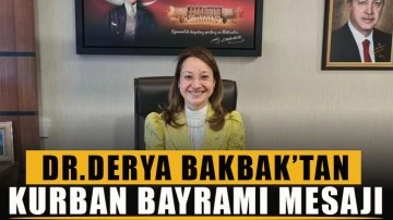 Dr. Derya Bakbak'tan Kurban Bayramı mesajı