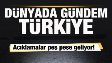 Dünya Türkiye'yi konuşuyor! Peş peşe mesajlar