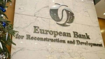 EBRD’den Türkiye yorumu: Atılan adımlar yatırımcıların onayını aldı