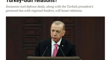 El Cezire: Körfez Türkiye ile bağları güçlendirecek