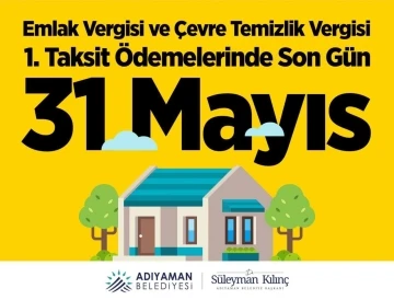 Emlak ve ÇTV’nin ilk taksiti için son tarih 31 Mayıs

