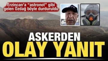 Erzincan'a "astronot" gibi gelen Ümit Özdağ'ı asker durdurdu! Olay yanıt