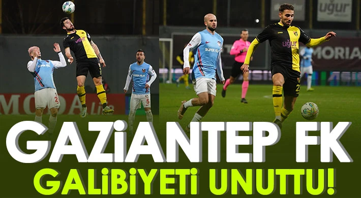 Gaziantep FK Galibiyeti Unuttu;