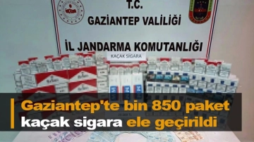 Gaziantep'te bin 850 paket kaçak sigara ele geçirildi