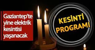 Gaziantep'te Elektrik Kesintisi 08 Nisan Cuma