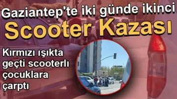 Gaziantep'te iki günde ikinci scooter kazası