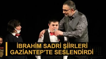 İbrahim Sadri şiirleri Gaziantep'te seslendirdi