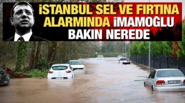 İstanbul alarmda, İmamoğlu yine ortada yok