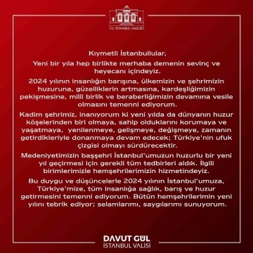 İstanbul Valisi Gül: &quot;İstanbul’umuzun huzurlu bir yeni yıl geçirmesi için gerekli tüm tedbirleri aldık&quot;
