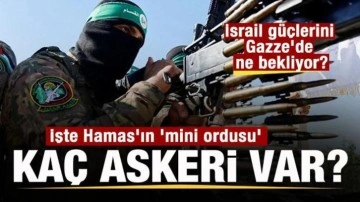İşte Hamas'ın 'mini ordusu' Kaç askeri var?