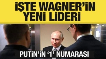 İşte Wagner'in yeni lideri! Putin'in '1' numarası