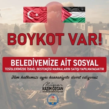 Kozan Belediyesi İsrail mallarını boykot kararı aldı
