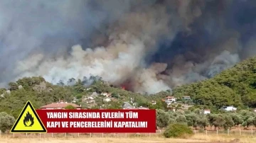 Muğla Orman Bölge Müdürlüğünden kırsal mahallelere yangın uyarısı
