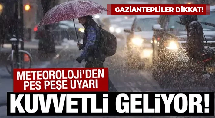 Meteoroloji'den Gaziantep için sağanak ve kar yağışı uyarısI