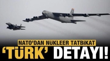 NATO'dan nükleer caydırıcılık tatbikatı: Türk pilot detayı!