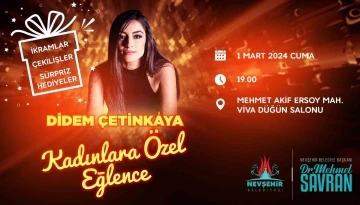 Nevşehir Belediyesi’nden kadınlara özel program: Didem Çetinkaya sahne alacak
