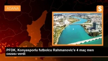 PFDK, Konyasporlu futbolcu Rahmanovic'e 4 maç men cezası verdi