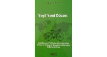 Şahin’in "Yeşil Yeni Düzen" kitabı çıktı