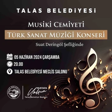 Talas Musiki Cemiyeti’nden sanat müziği konseri
