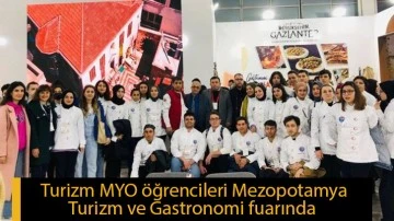 Turizm MYO öğrencileri Mezopotamya Turizm ve Gastronomi fuarında