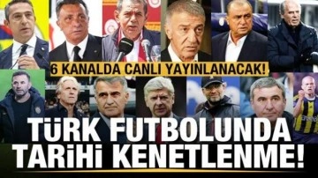 Türk futbolunda tarihi kenetlenme! 6 kanalda canlı yayınlacak