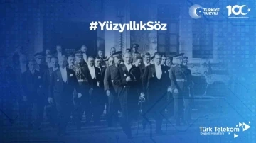 Türk Telekom Cumhuriyet’in 100’üncü yılında gelecek nesillere mesaj iletiyor
