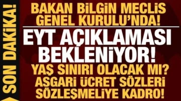 Türkiye EYT açıklamasını bekliyor: Gözler Bakan Bilgin'de! Asgari ücret açıklaması!