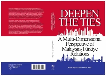 Yunus Emre Enstitüsü, Türkiye ve Malezya arasındaki bilimsel çalışmalara katkı sağlayacak eserini yayımladı
