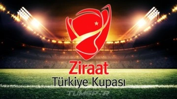 Ziraat Türkiye Kupası'nda 4. tur maçlarının programı belli oldu